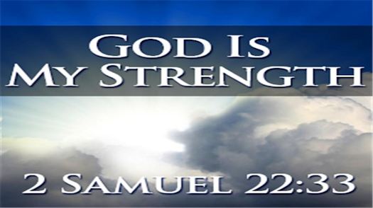 God is my strength